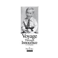 Voyage Through Innocence An Autobiography