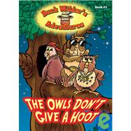 The Owls Don't Give a Hoot