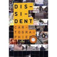 Dissident Cartographies,9788496933118