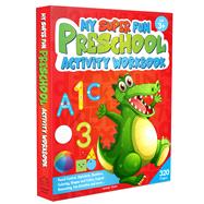 My Super Fun Preshool Activity Workbook for Children Pattern Writing, Colors, Shapes, Numbers 1-10, Early Math, Alphabet, Brain Booster Activities, Following Directions and Interactive Activities ( Ages 3 to 5 Kids )