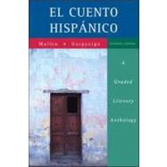 El cuento hispánico: A Graded Literary Anthology