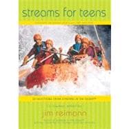 Streams for Teens : Thoughts on Seeking Gods Will and Direction