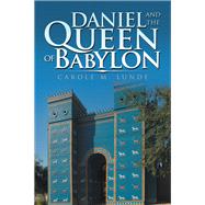 Daniel and the Queen of Babylon