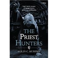 The Priest Hunters