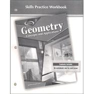 Geometry: Concepts and Applications, Skills Practice Workbook