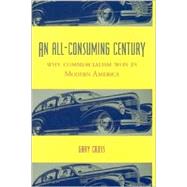 An All-Consuming Century