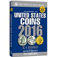 The Official Blue Book Handbook of United States Coins 2016