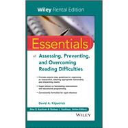 Essentials of Assessing, Preventing, and Overcoming Reading Difficulties [Rental Edition],9781119623120