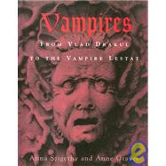 Vampires:: From Vlad Drakul to the Vampire Lestat