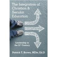 The Integration of Christian & Secular Education