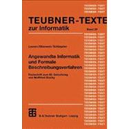 Angewandte Informatik Und Formale Beschreibungsverfahren: Festschrift Zum 60. Geburtstag Von Wolffried Stucky