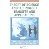 Theory of Science and Technology Transfer and Applications