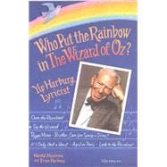 Who Put the Rainbow in the Wizard of Oz?
