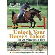 Unlock Your Horses Talent in 20 Minutes a Day