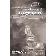 How to Be a Ghost Hunter