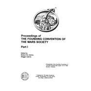Proceedings of the Foundation Convention of the Mars Society