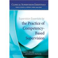 Supervision Essentials for the Practice of Competency-based Supervision,9781433823121