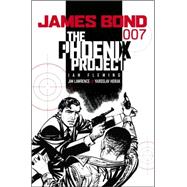 James Bond: The Phoenix Project The Phoenix Project