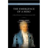 The Emergence of a Hero