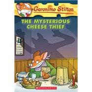 Mysterious Cheese Thief (Geronimo Stilton #31)