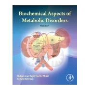 Biochemical Aspects of Metabolic Disorders