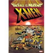 X-Men Fall of the Mutants Omnibus