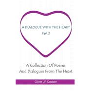 A Dialogue With the Heart