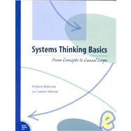 Systems Thinking Basics : From Concepts to Causal Loops