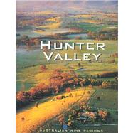 Hunter Valley: Australian Wine Regions