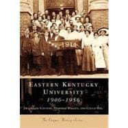 Eastern Kentucky University 1906-1956