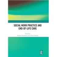 Social Work Practice and End of Life Care