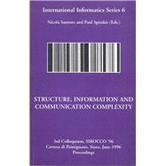 Structure, Information and Communication Complexity