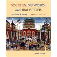 Societies, Networks, and Transitions A Global History