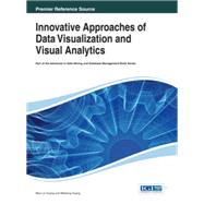 Innovative Approaches of Data Visualization and Visual Analytics