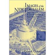 Images Of The New Jerusalem: Latter Day Saint Faction Interpretations Of Independence, Missouri