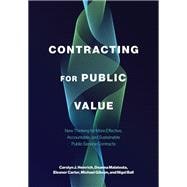 Contracting for Public Value New Thinking for More Effective, Accountable, and Sustainable Public Service Contracts book cover, ISBN 9780197763124