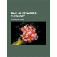 Manual of Natural Theology