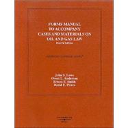 Forms Manual to Accompany Oil and Gas Law