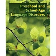 Preschool And School-Age Language Disorders