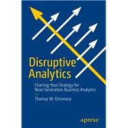 Disruptive Business Analytics