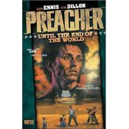 Preacher VOL 02: Until the End of the World