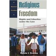 Religious Freedom: Rights and Liberties Under the Law
