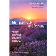 Liturgical Feasts and Seasons