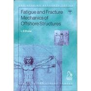 Fatigue and Fracture Mechanics of Offshore Structures