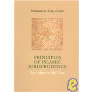 The Principles of Jurisprudence; According to Shi'i Law DISTRIBUTION CANCELLED