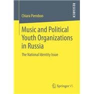 Music and Political Youth Organizations in Russia