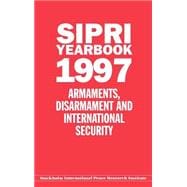 SIPRI Yearbook 1997 Armaments, Disarmament and International Security