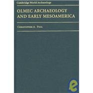 Olmec Archaeology And Early Mesoamerica