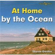At Home by the Ocean