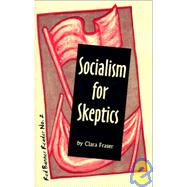 SOCIALISM FOR SKEPTICS,9780932323125